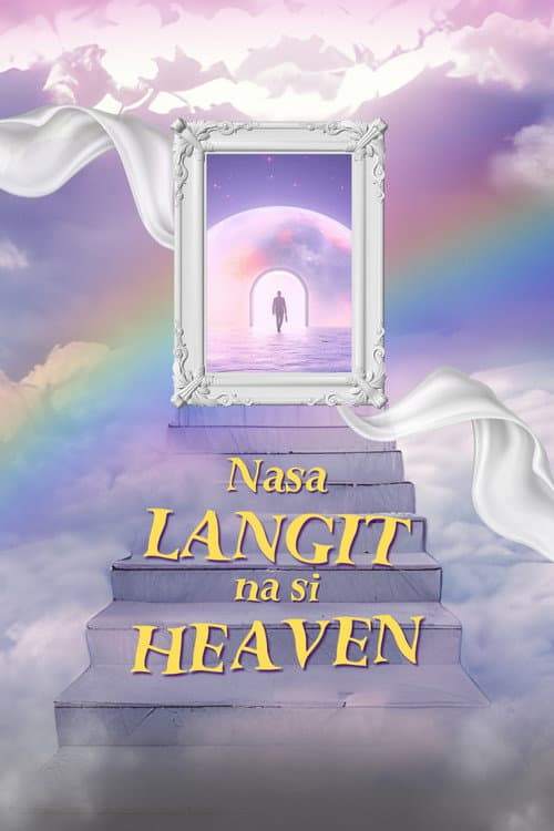Постер: Nasa Langit na si Heaven