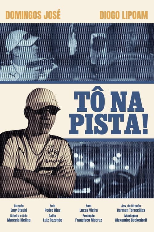 Постер: TÔ NA PISTA!