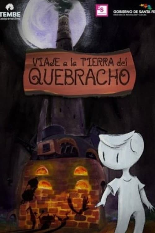 Постер: Viaje a la tierra del Quebracho