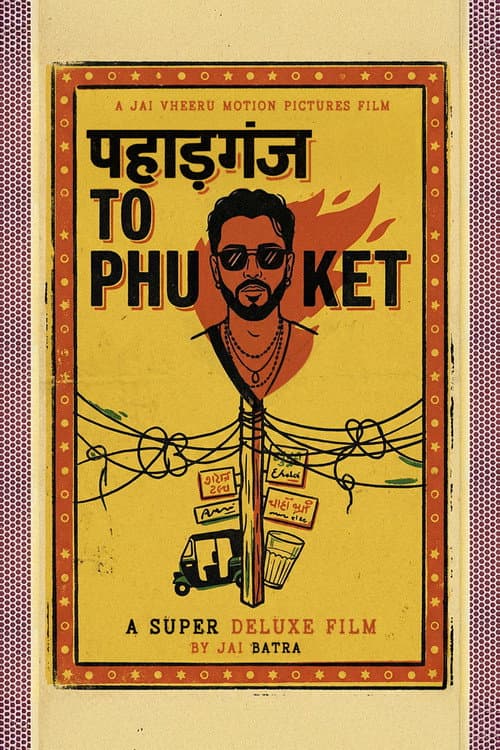 Постер: Paharganj to Phuket