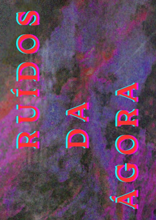 Постер: Ruídos da Ágora