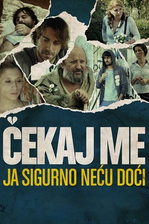 Постер: Чекај ме, ја сигурно нећу доћи