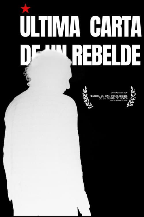 Постер: Última Carta de un Rebelde