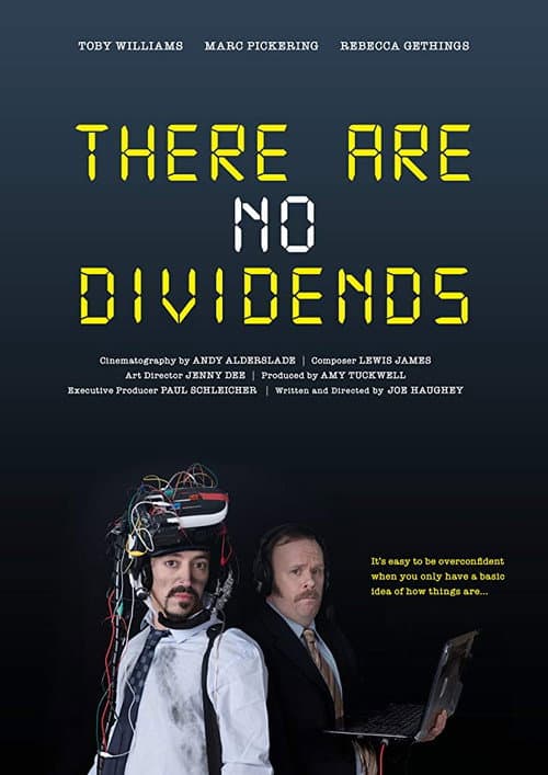 Постер: There Are No Dividends