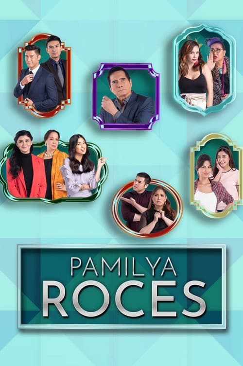 Постер: Pamilya Roces
