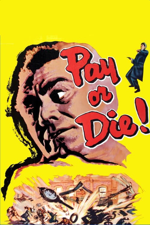 Постер: Pay or Die!