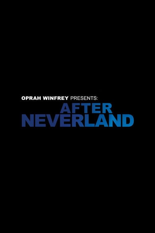 Постер: Oprah Winfrey Presents: After Neverland