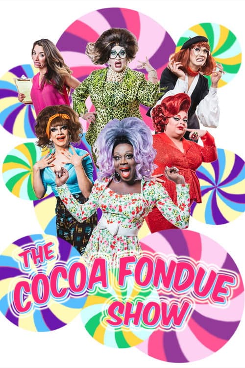 Постер: The Cocoa Fondue Show