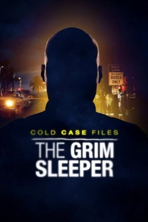 Постер: Cold Case Files: The Grim Sleeper