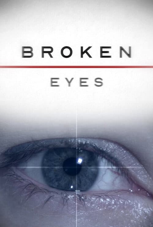 Постер: Broken Eyes