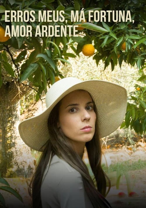 Постер: Erros Meus, Má Fortuna, Amor Ardente