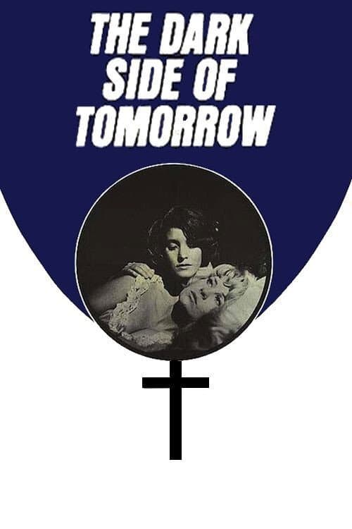 Постер: The Dark Side of Tomorrow