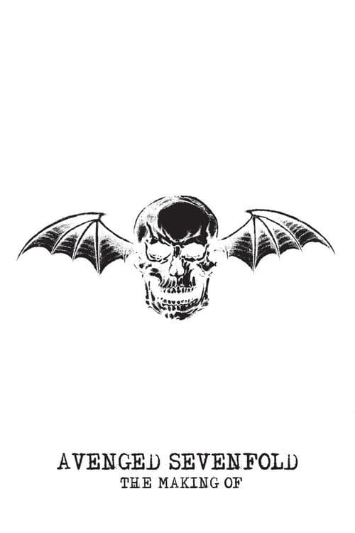 Постер: The Making Of Avenged Sevenfold