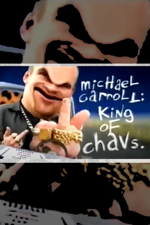 Постер: Michael Carroll: King of Chavs