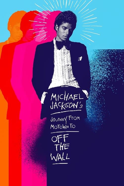 Постер: Майкл Джексон - Путешествие из Мотауна в Off the Wall
