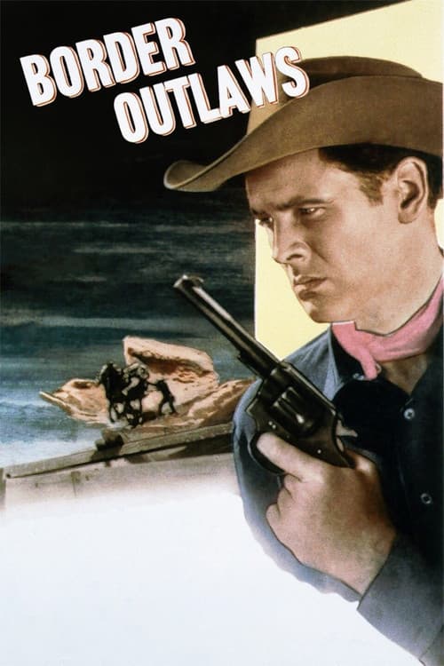Постер: Border Outlaws