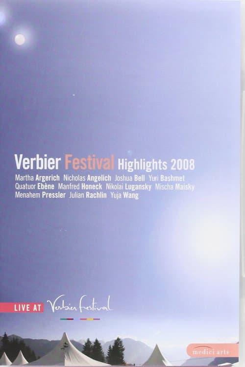 Постер: Verbier Festival: Highlights 2008