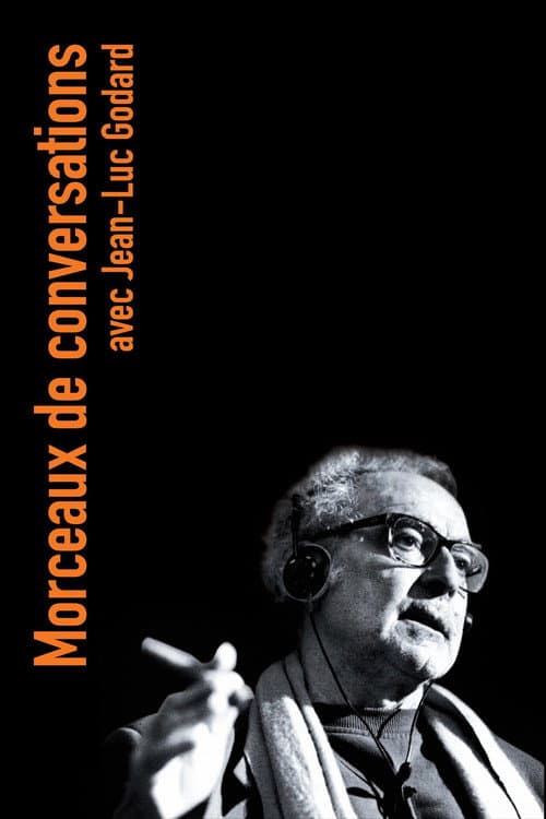 Постер: Morceaux de conversations avec Jean-Luc Godard