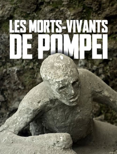 Постер: Les morts-vivants de Pompéi