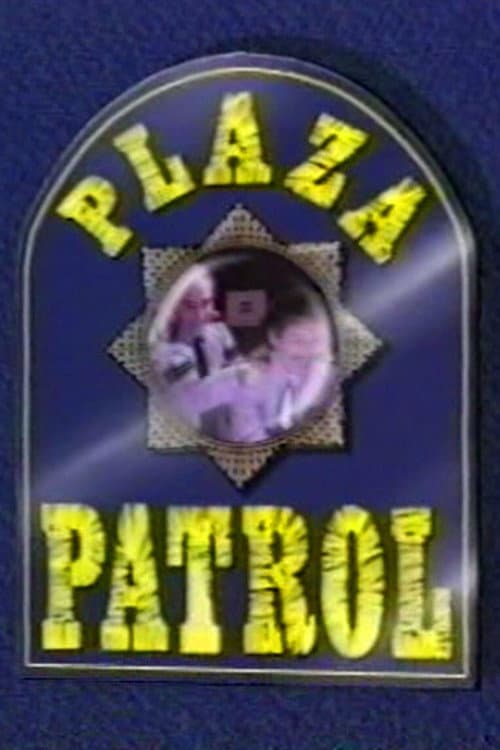 Постер: Plaza Patrol