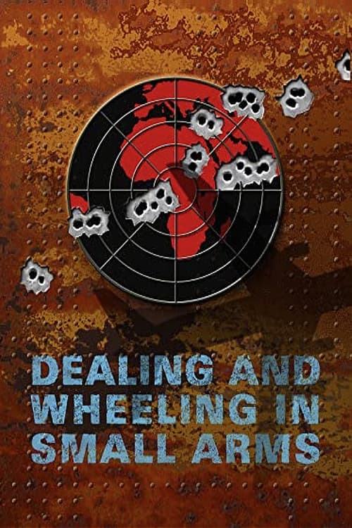 Постер: Dealing and Wheeling in Small Arms