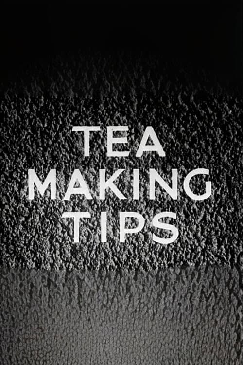 Постер: Tea Making Tips