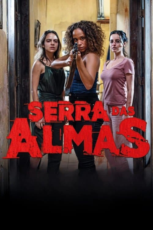 Постер: Serra das Almas