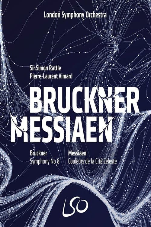 Постер: London Symphony Orchestra: Bruckner & Messiaen