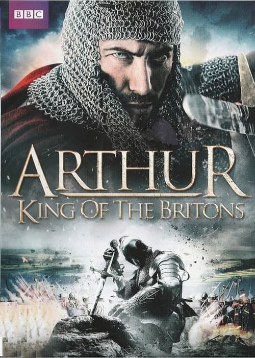 Постер: Arthur: King of the Britons