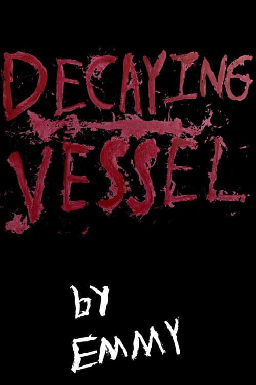 Постер: Decaying Vessel