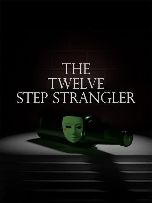 Постер: The Twelve Step Strangler