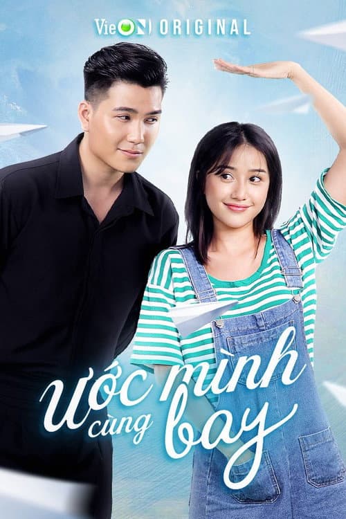 Постер: Ước Mình Cùng Bay