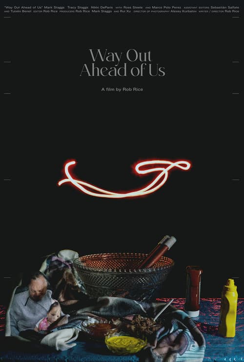 Постер: Way Out Ahead of Us