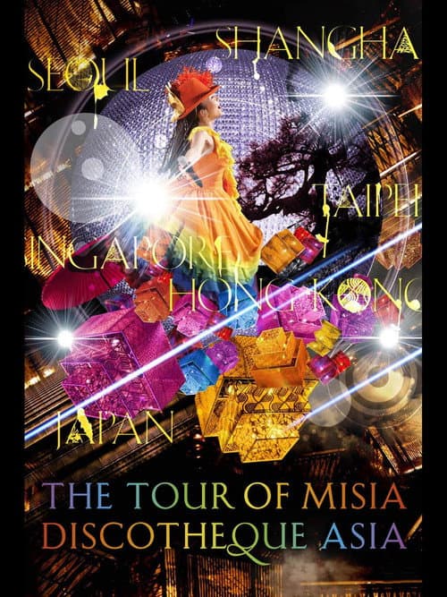 Постер: The Tour of MISIA Discotheque Asia