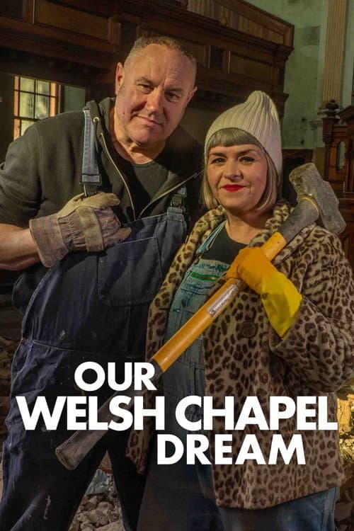 Постер: Our Welsh Chapel Dream