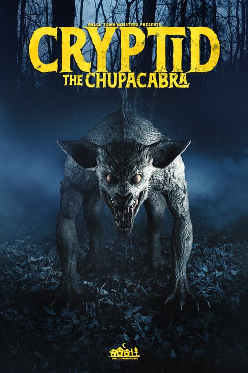 Постер: Cryptid: The Chupacabra