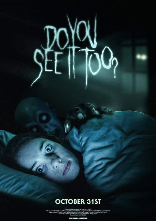Постер: Do You See It Too?