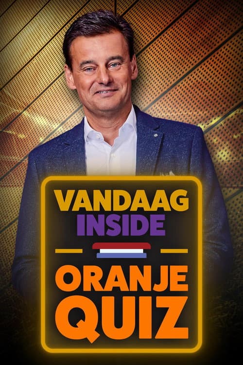 Постер: Vandaag Inside Oranje Quiz