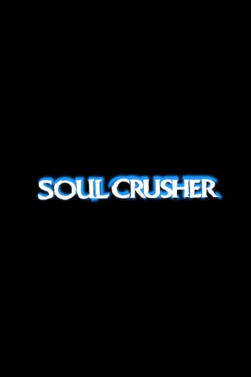 Постер: Soul Crusher