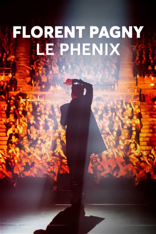 Постер: Florent Pagny : Le Phénix