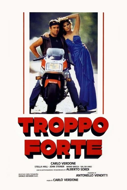 Постер: Troppo forte