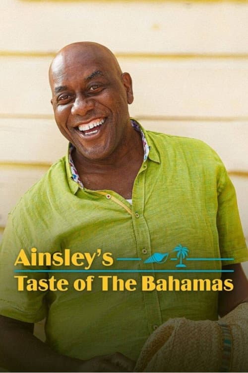 Постер: Ainsley's Taste of the Bahamas