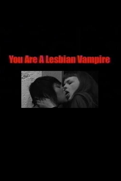 Постер: You Are a Lesbian Vampire