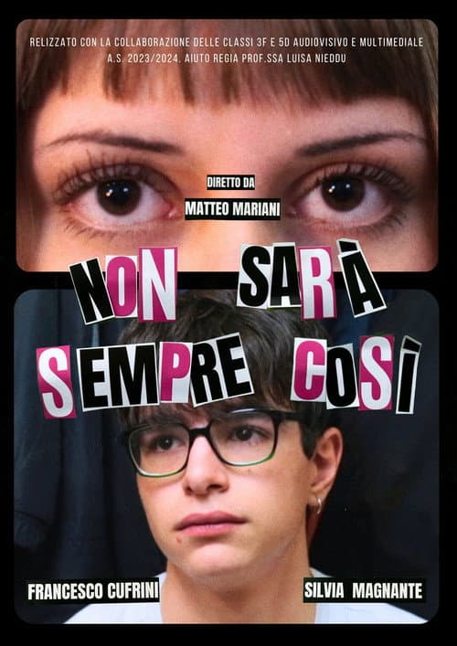 Постер: Non Sarà Sempre Così