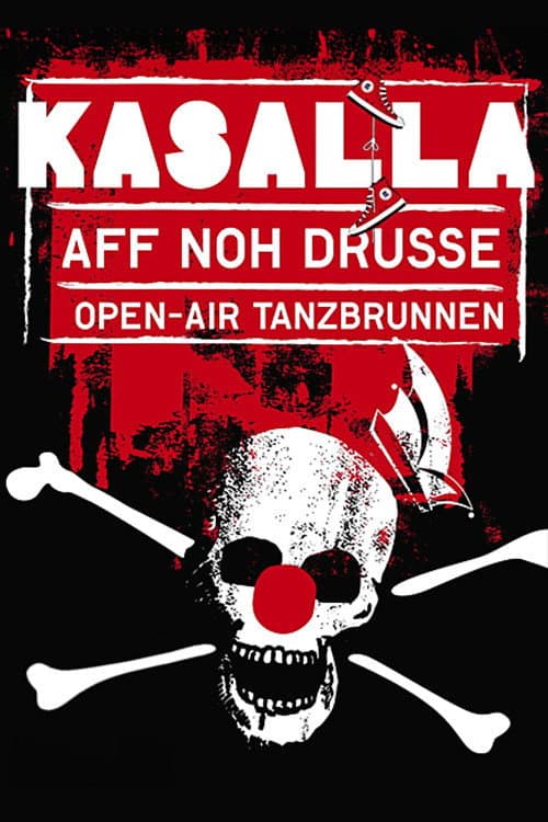 Постер: Kasalla: Aff noh drusse - Open-Air Tanzbrunnen