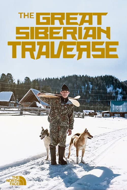 Постер: The Great Siberian Traverse