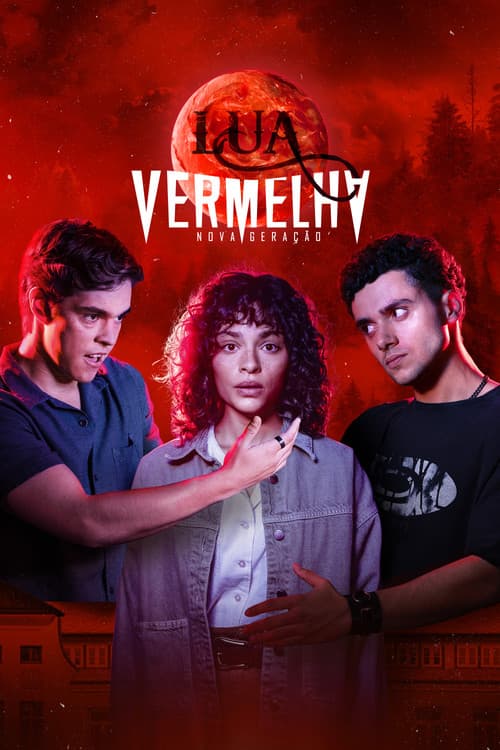 Постер: Lua Vermelha: Nova Geração