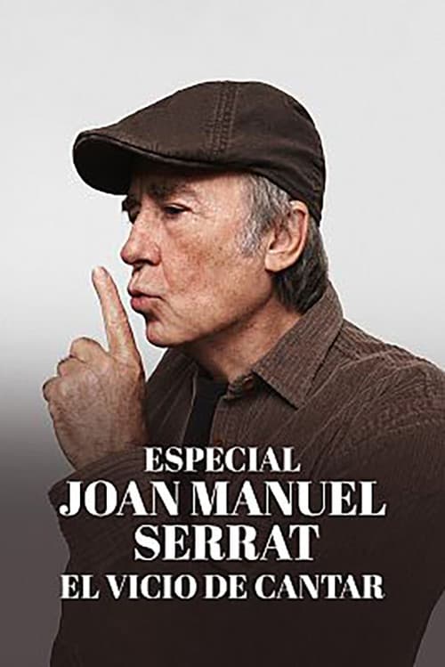Постер: Joan Manuel Serrat - El Vicio de Cantar: 1965-2022