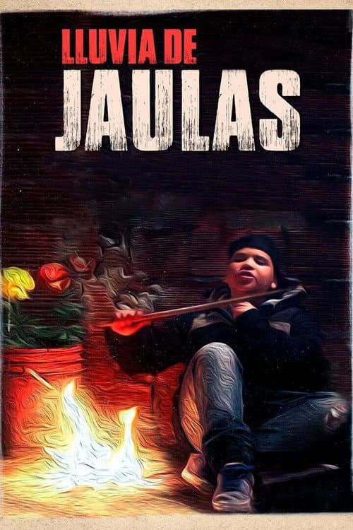 Постер: Lluvia de jaulas