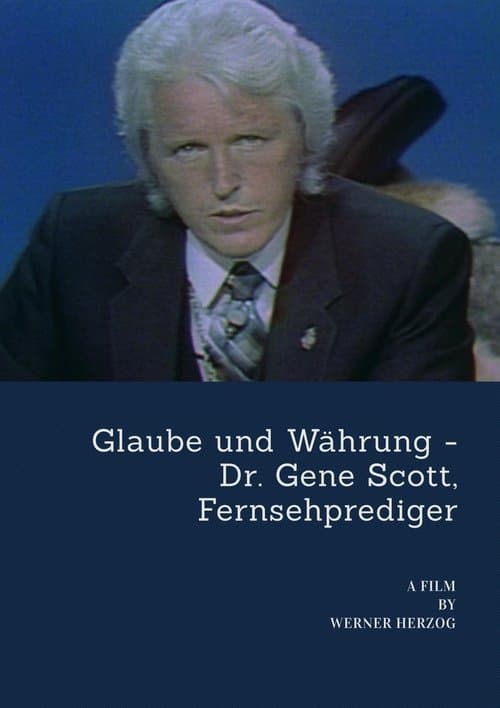Постер: Glaube und Währung: Dr. Gene Scott, Fernsehprediger